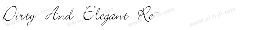 Dirty And Elegant Re字体转换